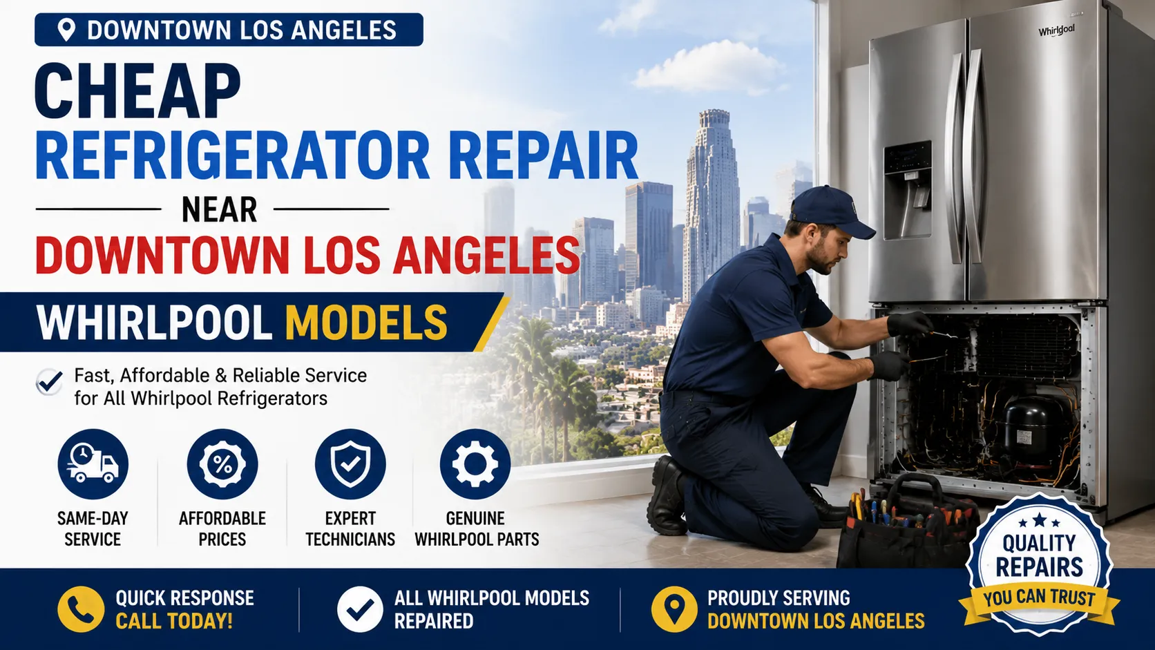 Cheap Refrigerator Repair Near Downtown Los Angeles Whirlpool Models