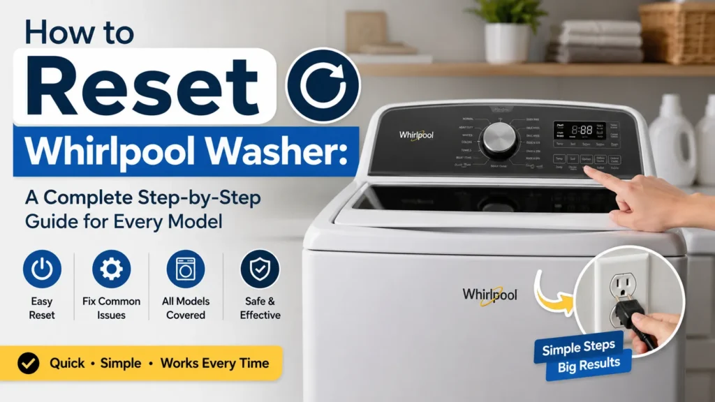 How to Reset Whirlpool Washer