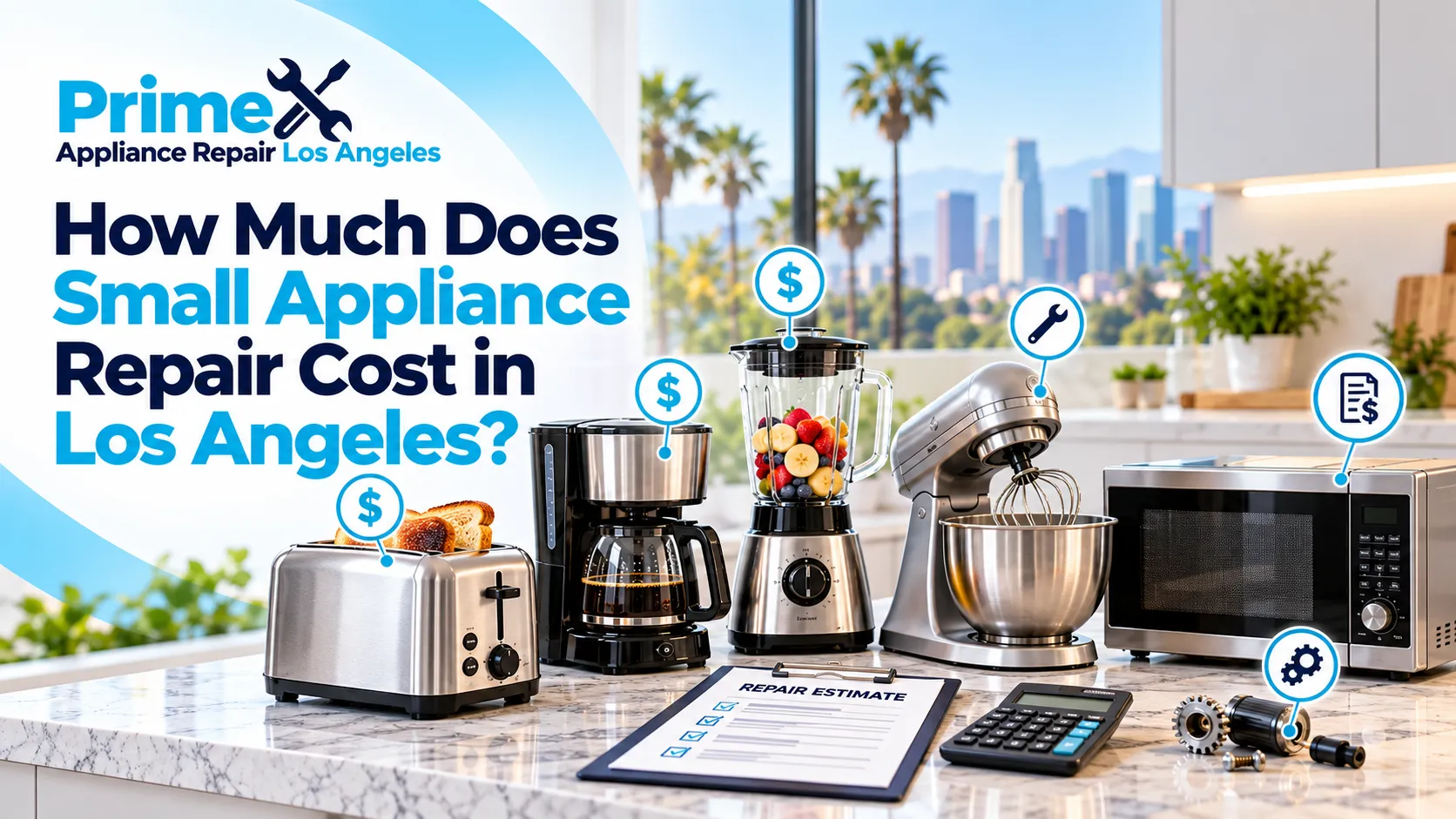 How Much Does Small Appliance Repair Cost in Los Angeles